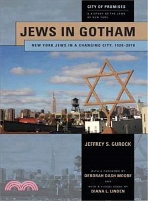 Jews in Gotham ― New York Jews in a Changing City, 1920-2010