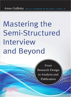 Mastering the Semi-Structured Interview and Beyond ― From Research Design to Analysis and Publication