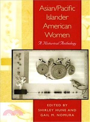 Asian/Pacific Islander American Women ─ A Historical Anthology