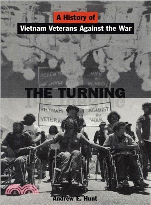 The Turning ― A History of Vietnam Veterans Against the War
