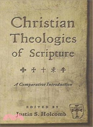 Christian Theologies of Scripture ― A Comparative Introduction