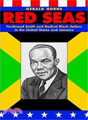 Red Seas ― Ferdinand Smith And Radical Black Sailors In The United States And Jamaica