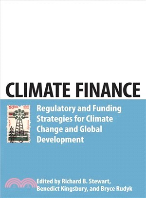 Climate Finance: Regulatory and Funding Strategies for Climate Change and Global Development