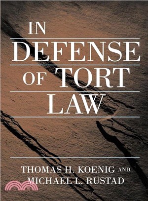 In Defense of Tort Law