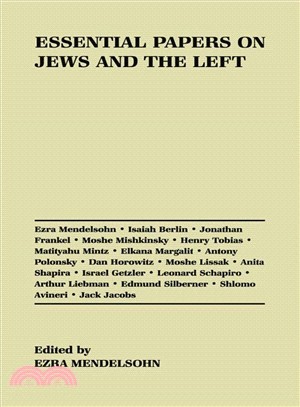 Essential Papers on Jews and the Left