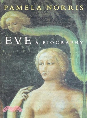 Eve ─ A Biography