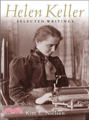 Helen Keller: Selected Writings