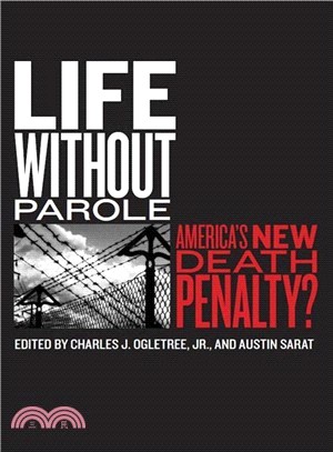 Life Without Parole ─ America's New Death Penalty?