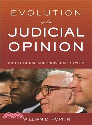 Evolution of the Judicial Opinion: Institutional and Individual Styles