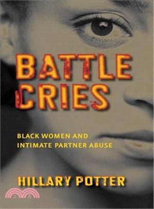 Battle Cries ─ Black Women and Intimate Partner Abuse