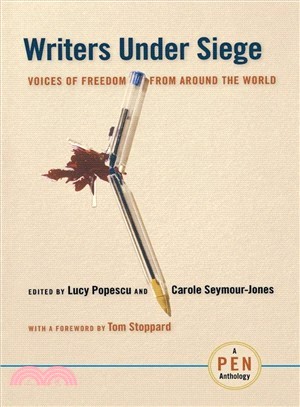 Writers Under Siege: Voices of Freedom from Around the World, A Pen Anthology