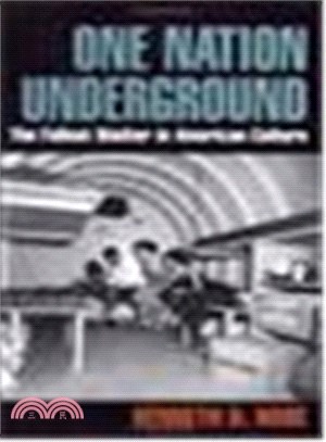 One Nation Underground ─ The Fallout Shelter in American Culture