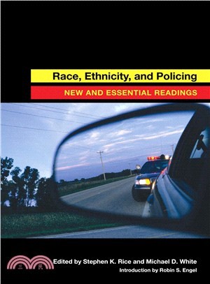 Race, Ethnicity, and Policing: New and Essential Readings