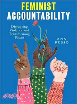 Feminist Accountability ― Disrupting Violence and Transforming Power