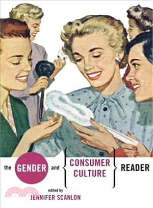 The Gender and Consumer Culture Reader