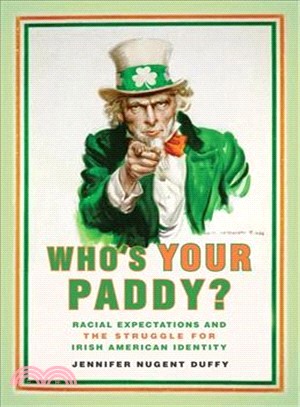 Who Your Paddy? ─ Racial Expectations and the Struggle for Irish American Identity
