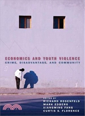 Economics and Youth Violence ― Crime, Disadvantage, and Community