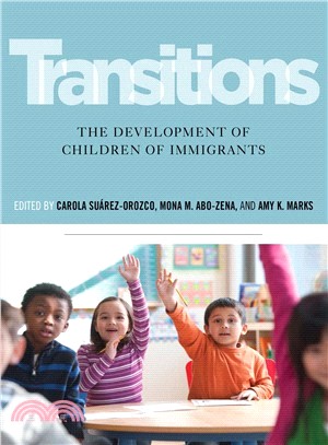 Transitions ― The Development of Children of Immigrants
