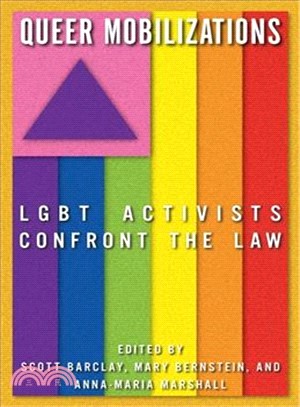 Queer Mobilizations: LGBT Activists Confront the Law