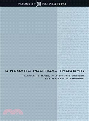 Cinematic Political Thought ― Narrating Race, Nation and Gender