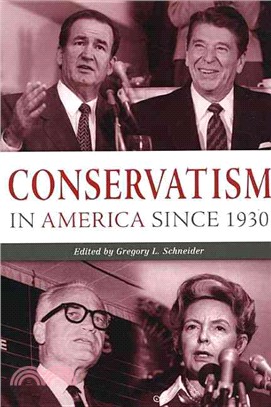 Conservatism in America Since 1930: A Reader