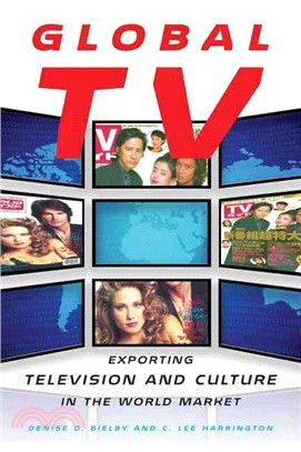 Global TV ─ Exporting Television and Culture in the World Market