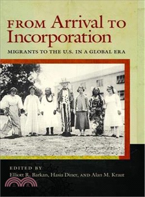 From Arrival to Incorporation ― Migrants to the U.S. in a Global Era