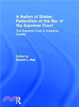 A Nation of States ― Federalism at the Bar of the Supreme Court
