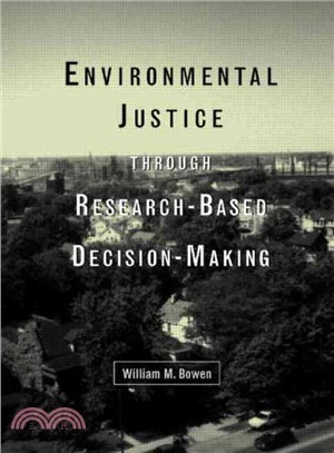 Environmental Justice Through Research-Based Decision-Making