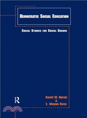 Democratic Social Education: Social Studies for Social Change