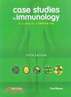 Case Studies in Immunology: A Clinical Companion