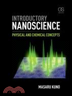 Introductory Nanoscience ─ Physical and Chemical Concepts