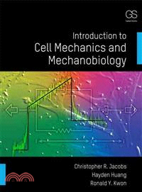 Introduction to Cell Mechanics and Mechanobiology