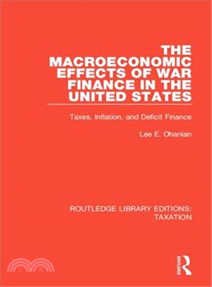 The Macroeconomic Effects of War Finance in the United States ― Taxes, Inflation, and Deficit Finance