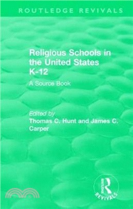 Religious Schools in the United States K-12 (1993)：A Source Book