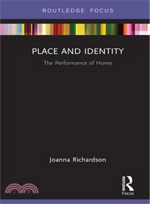 Place and Identity ― Home As Performance