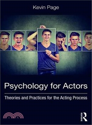 Psychology for Actors ― Theories and Practices for the Acting Process