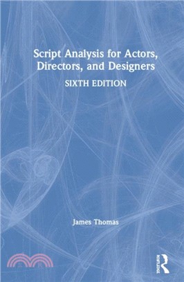 Script Analysis for Actors, Directors, and Designers