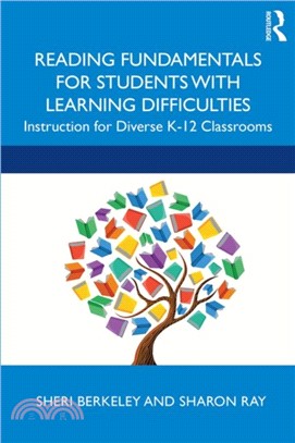 Reading Fundamentals for Students with Learning Difficulties：Instruction for Diverse K-12 Classrooms