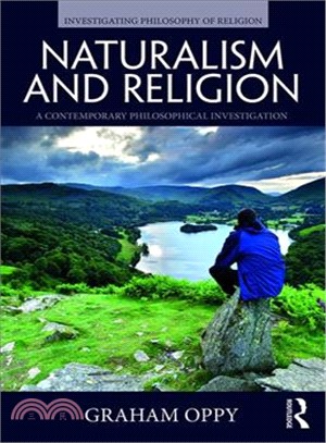 Naturalism and Religion ― A Contemporary Philosophical Investigation