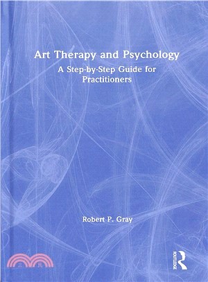 Art Therapy and Psychology ― A Clinical Guide