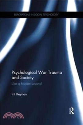 Psychological War Trauma and Society：Like a hidden wound