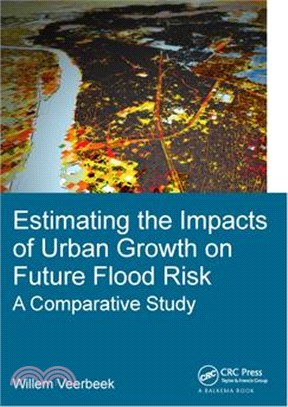 Estimating the Impacts of Urban Growth on Future Flood Risk ― A Comparative Study