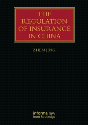 The Regulation of Insurance in China