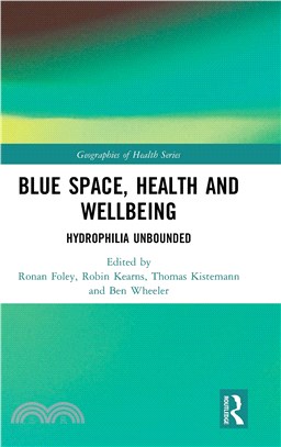 Blue Space, Health and Wellbeing ― Hydrophilia Unbounded