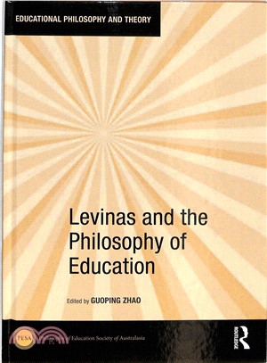 Levinas and the Philosophy of Education