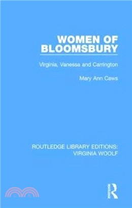 Women of Bloomsbury：Virginia, Vanessa and Carrington