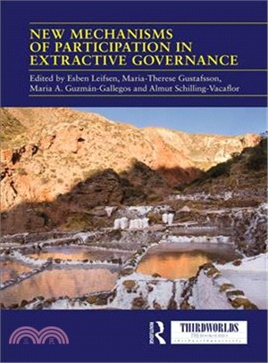 New Mechanisms of Participation in Extractive Governance ― Between Technologies of Governance and Resistance Work