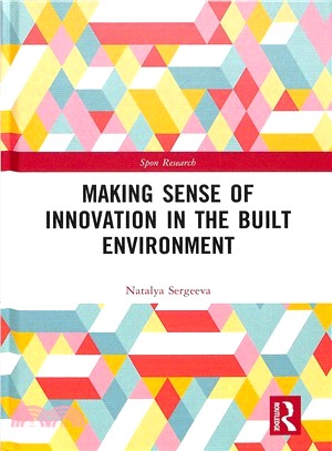 Making Sense of Innovation in the Built Environment