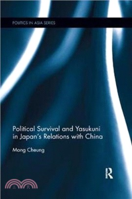 Political Survival and Yasukuni in Japan's Relations with China